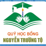 Thông báo về xét duyệt học bổng Nguyễn Trường Tộ năm học 2024 – 2025