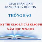 Ban Giáo lý – Đức tin GP. Vinh: Thông báo về kỳ thi giáo lý cấp Giáo phận – Năm học 2024 – 2025