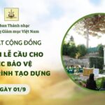 Bài hát cộng đồng Thánh lễ cầu cho việc bảo vệ công trình tạo dựng (01/09)