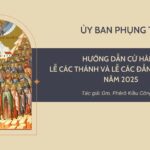 Hướng dẫn cử hành Lễ Các Thánh và Lễ Các Đẳng Linh Hồn năm 2025
