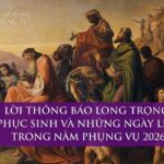 Lời thông báo long trọng về Lễ Phục Sinh và những ngày lễ chính trong năm phụng vụ 2026 được công bố vào ngày lễ Chúa Hiển Linh