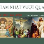 Các bài suy niệm Tam Nhật Vượt Qua 2026