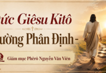 Đức Giê-su Ki-tô – Đường Phân Định